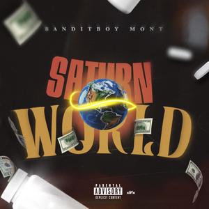 Saturn Wrld (Explicit)