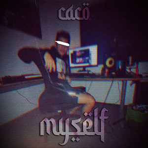 Myself (Explicit)