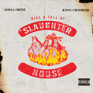 Rise & Fall of Slaughterhouse (Explicit)