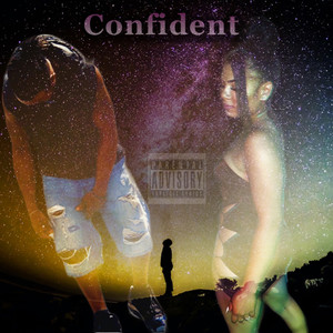 Confident (Explicit)