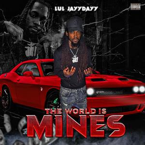 The World Is Mines (Explicit)