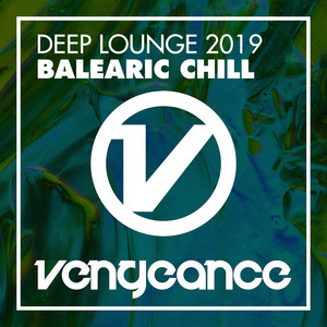 Deep Lounge 2019 - Balearic Chill