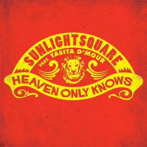 Heaven Only Knows (Hippie Torrales & Sunlightsquare Inst. Mix)