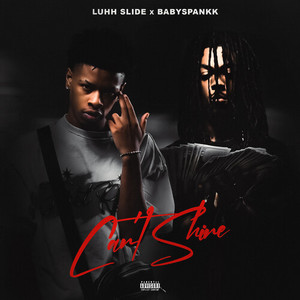 Can't Shine (Explicit)