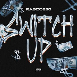 Switch up (Explicit)