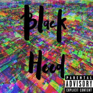 Black Hood(feat. MADOCTNO, Zam & Xhan) (Explicit)