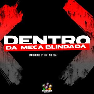 Dentro da  Meca Blindada (Explicit)