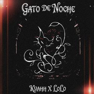 Gato De Noche (feat. KYAHH)