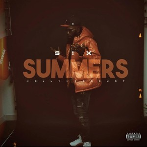 Six Summers (Explicit)