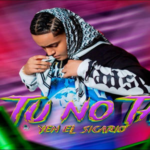 Tu No Ta (Explicit)