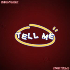 Tell Me (Explicit)