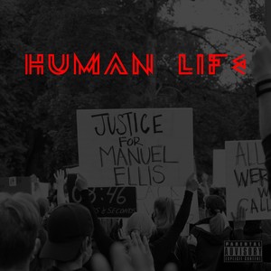 Human Life (feat. M.I.) [Explicit]