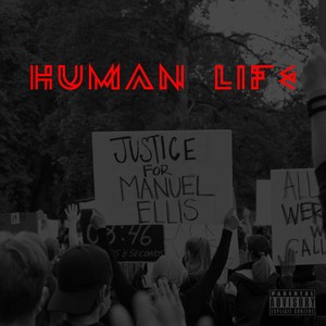 Human Life(feat. M.I.) (Explicit)