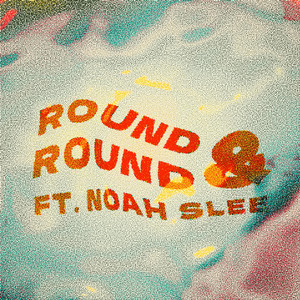 Round & Round (Explicit)