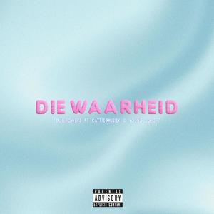 Die Waarheid (feat. Kattie Musiek & Young OG CPT)