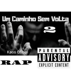 Um Caminho Sem Volta 2 (Explicit)