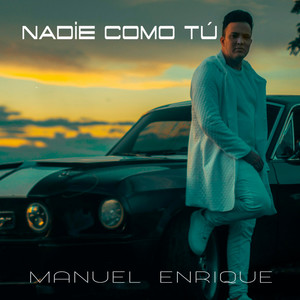 Nadie Como Tú