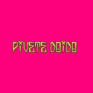 Pivete Doido