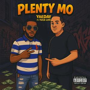 Plenty Mo (feat. Tuck Love) (Explicit)