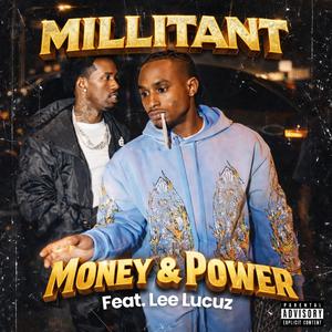 Money & Power (feat. Lee Lucuz) (Explicit)