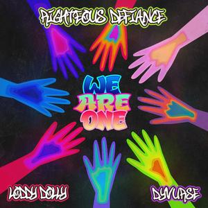 We Are One (feat. Loddy Dolly & Dyvurse) [Explicit]