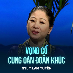 Vọng Cổ Cung Oán Đoản Khúc