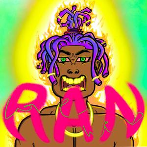 R.A.N (feat. Kush Carter) (Explicit)