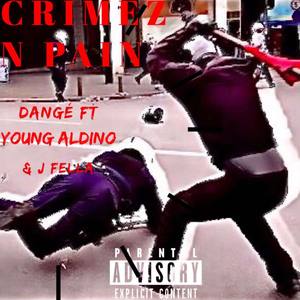 Crimez N Pain (Explicit)