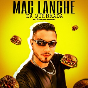 Mac Lanche da Quebrada (Explicit)
