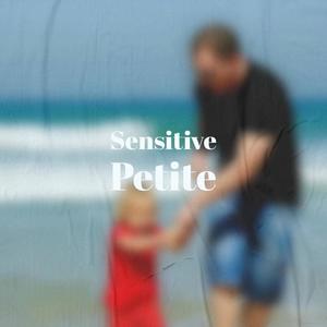 Sensitive Petite