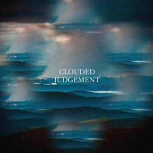 Clouded Judgement (feat. CATPISS) (Explicit)