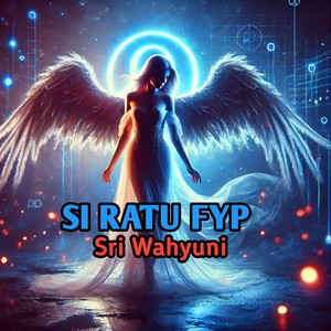 Si Ratu Fyp