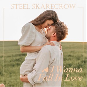 I Wanna Fall in Love