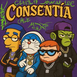 Consentia (feat. Jowwi Lee, C4le, Cente 17 & Maxbeat)