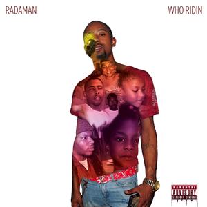 Who Ridin' (Explicit)