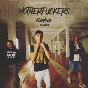 motherf**ker's(feat. Dj Allexia) (Explicit)