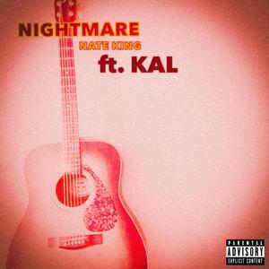 Nightmare(feat. Kal) (Explicit)