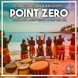 Point Zero (Norty Cotto Afro Tech Mix)