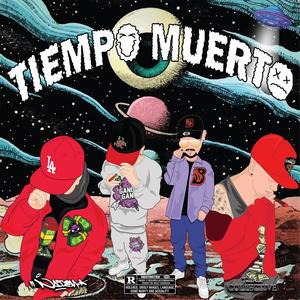 Tiempo muerto (Explicit)