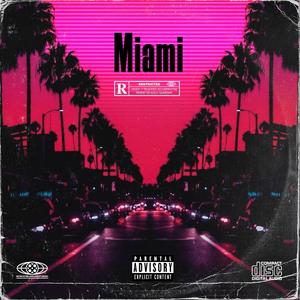 Miami 95 (feat. DION) [Explicit]