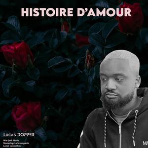 Histoire d'amour (Explicit)