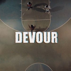 DEVOUR (feat. Tru-Barz & William Speakz) (Explicit)