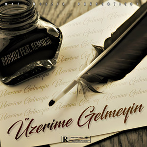 Üzerime Gelmeyin (Explicit)