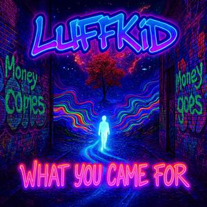 What You Came For (Explicit)