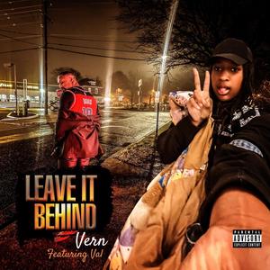 Leave It Behind (feat. Val) [Explicit]