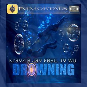 Drowning (feat. Ty'Wu) [Explicit]