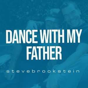 Dance With My Father