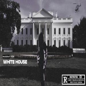 WHITE HOUSE (Explicit)