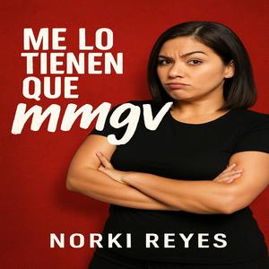 ME LO TIENEN QUE mmgv (Explicit)