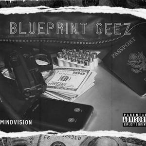 BLUE PRINT GEEZ (Explicit)